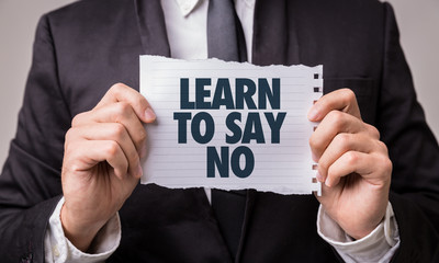 Learn to Say No