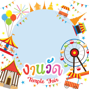 Thai Temple Fair, Frame, (Thai Characters “Ngan Wat” - Temple Fair) Thailand Festival and Event in Buddhism Place