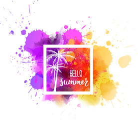 Watercolor splash with Hello summer message
