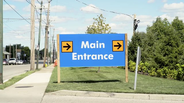Temporary main entrance sign during construction site.
