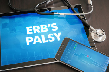 Erb's palsy (neurological disorder) diagnosis medical concept on tablet screen with stethoscope
