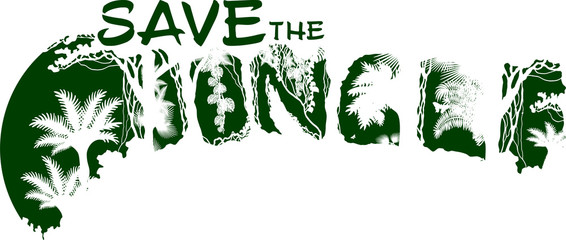 save the jungle rainforest vector illustration for t-shirt and other uses