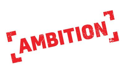 Ambition rubber stamp. Grunge design with dust scratches. Effects can be easily removed for a clean, crisp look. Color is easily changed.