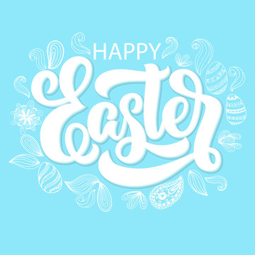 Happy Easter lettering with hand drawn eggs and abstract doodles on blue background. Festive vector design