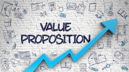 Value Proposition Drawn on White Brick Wall. 3d. - obrazy, fototapety, plakaty