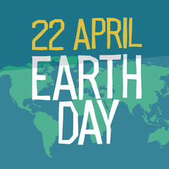 Earth day poster design in flat style. 22 April holiday card. Similar world map background vector illustration. Save the planet concept.