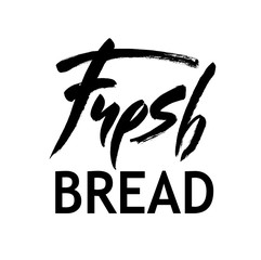 Fresh bread handwritten inscription lettering for healthy life, black and white calligraphy bio food vector illustration. Handwritten modern brush calligraphy for your design.