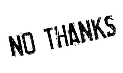 No Thanks rubber stamp. Grunge design with dust scratches. Effects can be easily removed for a clean, crisp look. Color is easily changed.