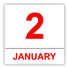 January 2. Day on the calendar.
