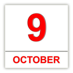 October 9. Day on the calendar.
