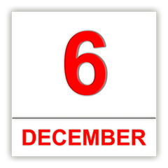 December 6. Day on the calendar.