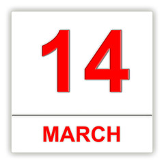 March 14. Day on the calendar.