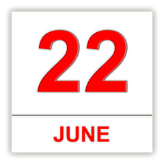 June 22. Day on the calendar.