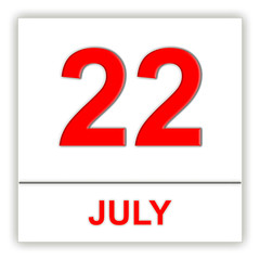 July 22. Day on the calendar.