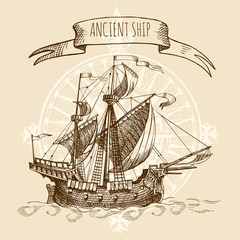 Old caravel, vintage sailboat. Hand drawn vector sketch.