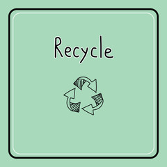 Sketch doodle recycle reuse symbol. Hand drawn vector recycle icon. Recycle sign for ecological design