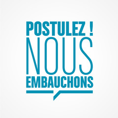 postulez nous embauchons