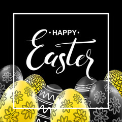 Fototapeta premium Happy easter card with black and yellow eggs with pattern. Handwritten calligraphy lettering. Vector illustration.