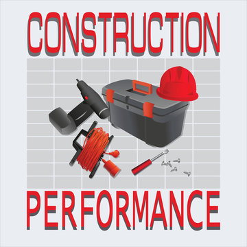 Tools. Construction and performance. Composition with hand tools working. Design for poster: construction works, jobs, labor safety, instructions. Vector image.
