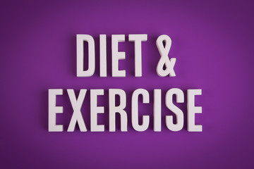 Diet & Exercise sign lettering