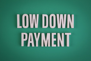 Low Down Payment sign lettering