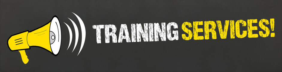 Training Services! / Megafon auf Tafel