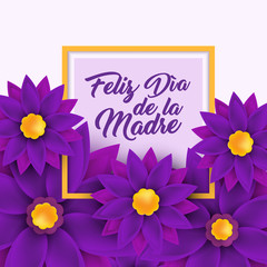 Obraz premium Feliz dia de la Madre, Happy Mother s day in spanish