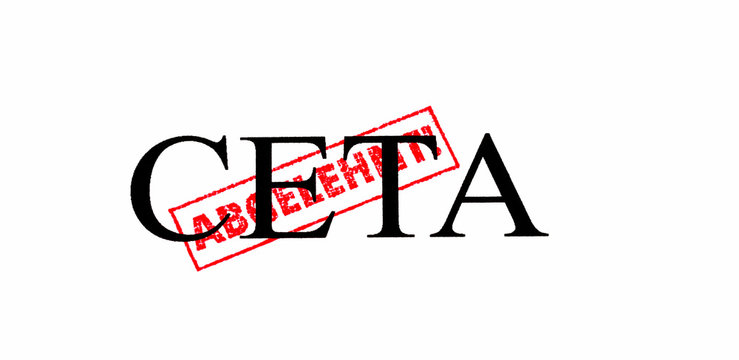 CETA ist abgelehnt
