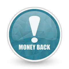 Money back brillant crystal design round blue web icon.