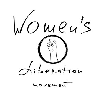 Women`s liberation movement .  Feminism poster with female fist.  Brush lettering. Vector design.