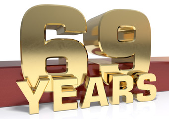Golden digit sixty nine and the word of the year. 3D illustration
