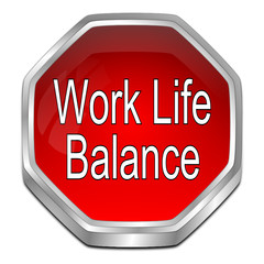 Work Life Balance button - 3D illustration