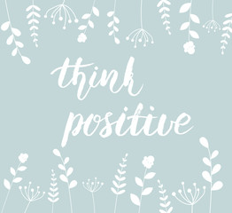 Think positive background.