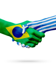 Flags Brazil, Greece countries, partnership friendship handshake concept.