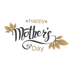Vector Hand written trendy lettering. Mother's day greeting card design. Golden black text on white