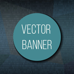 Blue round banner with shadow on a dark blue techno backgrounds. Vector