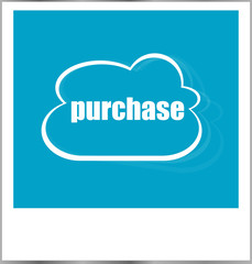 purchase word business concept, photo frame isolated on white