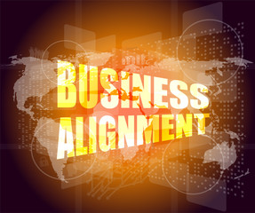 business alignment words on touch screen interface