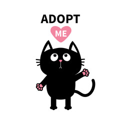 Adopt me. Dont buy. Pink heart. Black catwiving hand paw print silhouette looking up. Cute cartoon character. Help animal concept. Pet adoption. Flat design style. White background. Isolated.