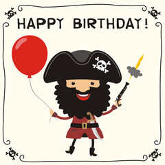 Happy birthday! Pirate in black cocked hat with red balloon. Birthday card with pirate in cartoon style.