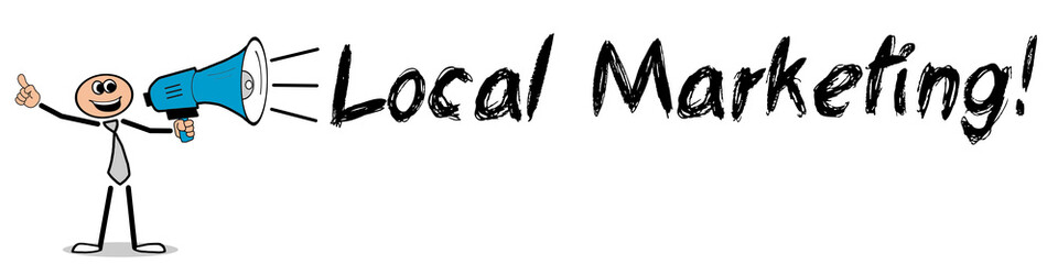 Local Marketing! / Mann mit Megafon