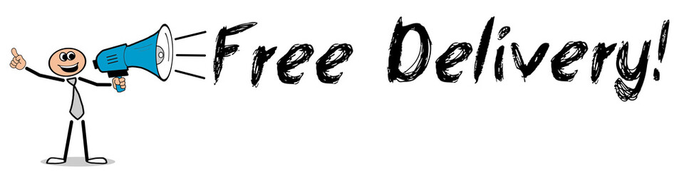 Obraz premium Free Delivery! / Mann mit Megafon