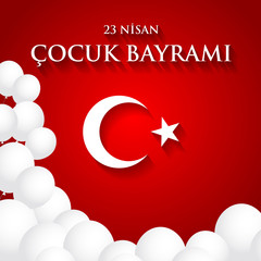 23 nisan cocuk baryrami. Translation: Turkish April 23 Children's Day. Vector illustration.