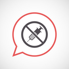 Isolated comic balloon with  a syringe  in a not allowed signal