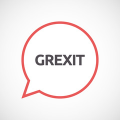 Isolated comic balloon with  the text GREXIT