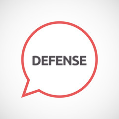 Isolated comic balloon with  the text DEFENSE