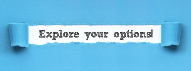 Explore your options / paper