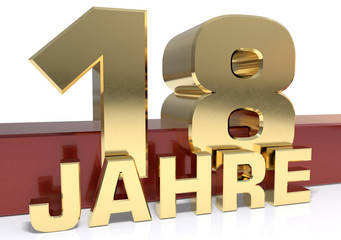 Obraz premium Golden digit eighteen and the word of the year. Translated from the German - years.3D illustration
