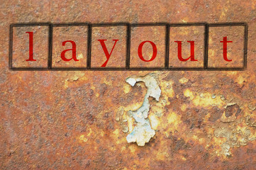 layout written on a wall background