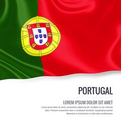 Silky flag of Portugal waving on an isolated white background with the white text area for your advert message. 3D rendering.